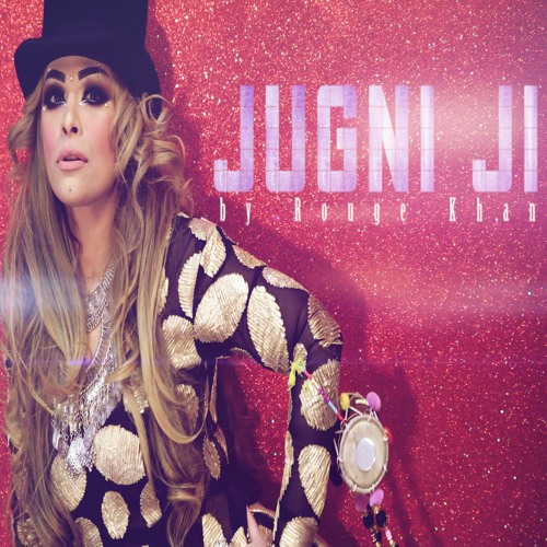 Rouge Khan | Jugni Ji | 2017 Cover