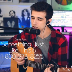 Coldplay & Logic - Something Just Like This / 1-800-273-8255 Cover