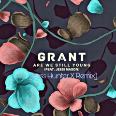 Grant - Are We Still Young feat. Jessi Mason(X-DJ RMX)