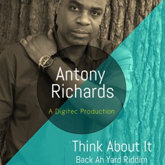 Antony Richards - Think About It (Snippet) A Digitec Production