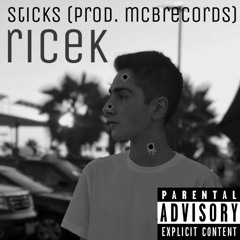 sticks (prod. mcbrecords)