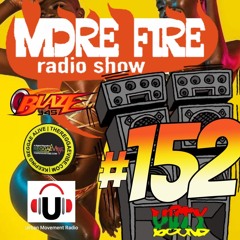 More Fire Radio Show #152 Week Of October 21st 2017 With Crossfire From Unity Sound
