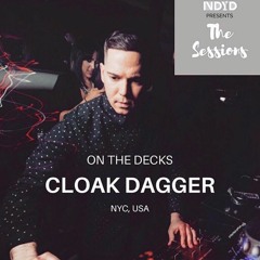 NDYD presents 'The Sessions' ft. Cloak Dagger (NYC) October 2017
