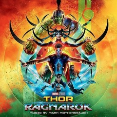 Thor Ragnarok Theme