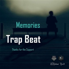 " Memories "  // Trap Beat //  Prod by KGBeliever Beats