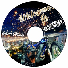 Deivid Obando - Welcome To Medallo ( Official Audio)