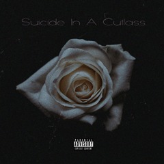 Suicide In A Cutlass (Prod by Son of Faust)
