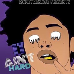 It Aint Hard