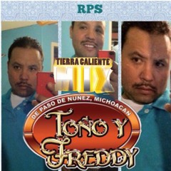DJ RPS MIX TIERRA CALIENTE  TOÑO  Y FREDDY