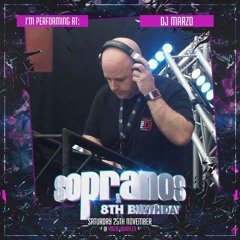Sopranos 8th Birthday promo Mixed by Marzo