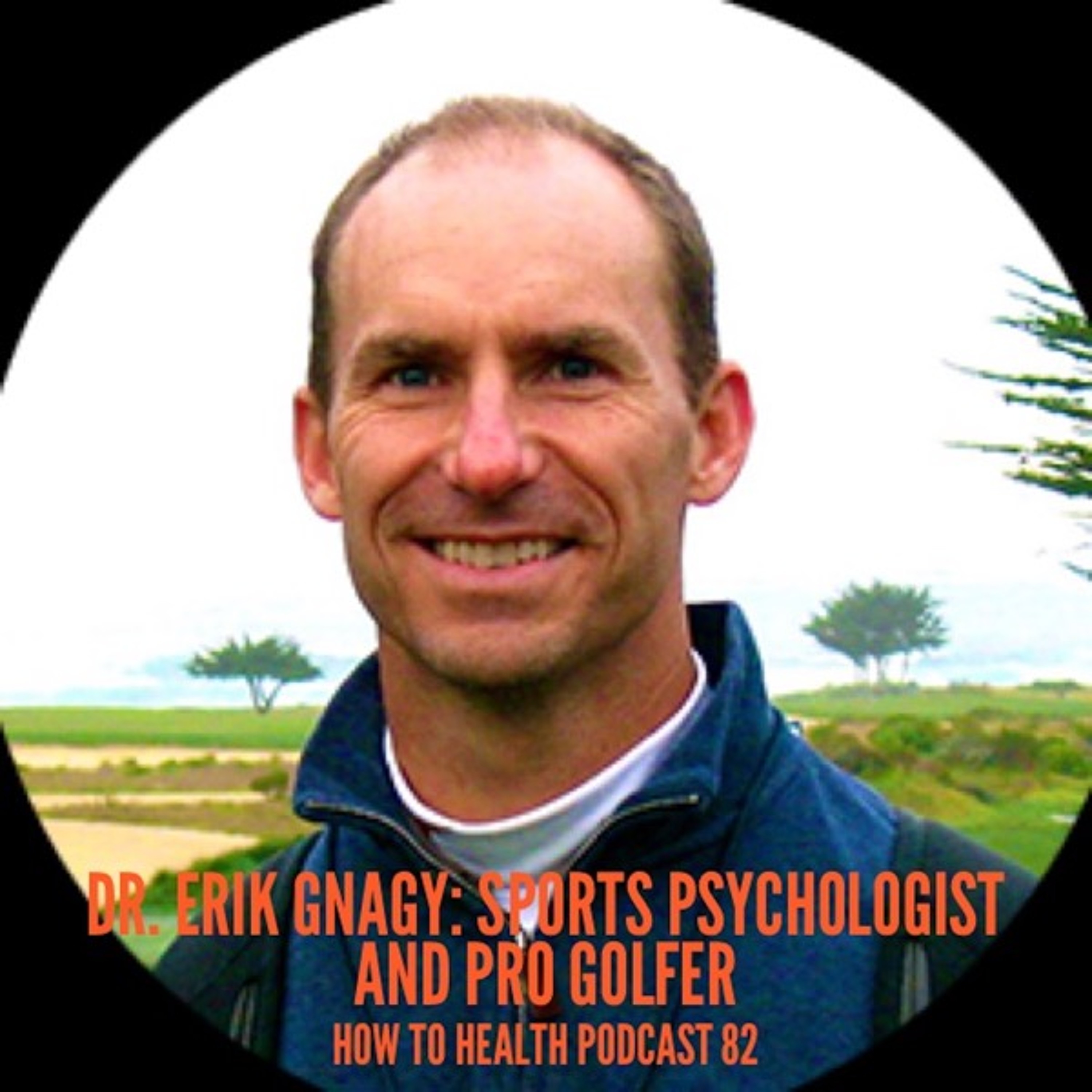 Dr. Erik Gnagy: Sports Psychologist and Pro Golfer