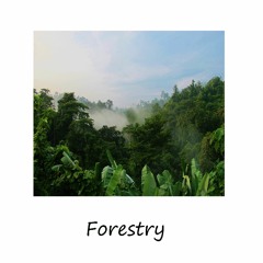 Forestry