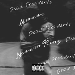 Dead Presidents(remix)