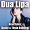 Dua Lipa - New Rules (Spice & Thyla Bootleg)