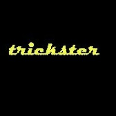 Come by Trickster