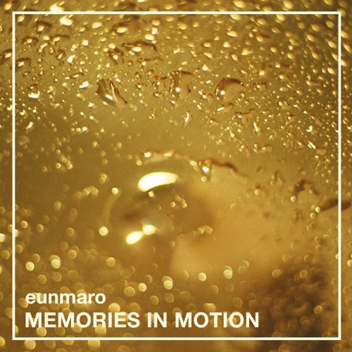 MEMORIES IN MOTION