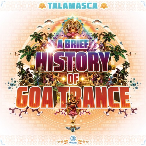 09 Talamasca - A Brief History Of Goa Trance X - Dream (Made With Stryker) M16