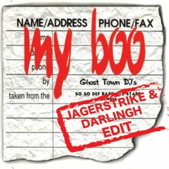 GHOSTTOWN DJ'S - MY BOO (JÄGERSTRIKE X DARLINGH AFRO-EDIT)