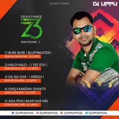 Ishq Kameena (Shakti) EDM Sutra Mix - DJ UPPU