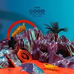 GOOD - Loco (로꼬), GRAY(그레이) - (Feat. ELO)