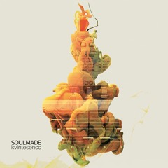 Soulmade - kvintesenco (Instr.-LP) DJ Philow Snippet / PreOrder 23.10.17