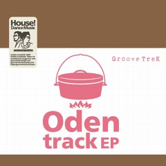Oden track EP （Crossfade Mix included 3tr）