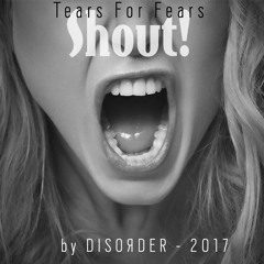 Tears For Fears - Shout!