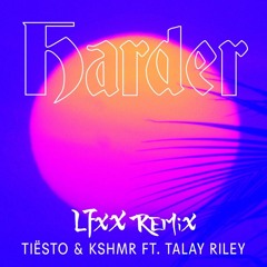 Harder (LFXX Remix)