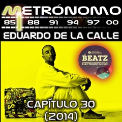 Metrónomo / 2014 : Eduardo De La Calle