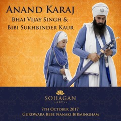 Bibi Gurpreet Kaur - Anand Karaj Keertan Full - Anand Karaj VS&SK 7.10.17