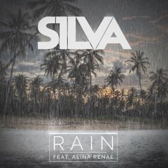 S1LVA - Rain (Feat. Alina Renae) [Future Bass] [Free Download]