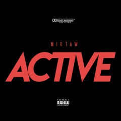 Mirtaw & Sycho Sid - Active [Full EP Stream]