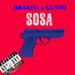 DRAKEO X GUSTO - SOSA
