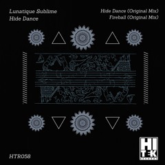 Lunatique Sublime - Hide Dance (Original Mix)