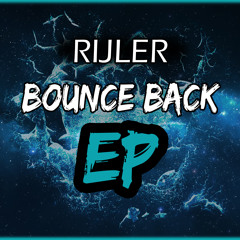 Rijler - Enjoy [Bounce Back EP004]