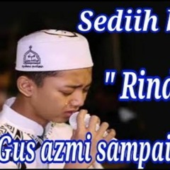 Rindu Ayah - Gus Azmi - Syubbanul Muslimin (lirik By Rizky)