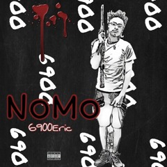 6900Eric - Nomo