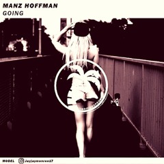 Manz Hoffman - Going [TropiDeepSound]