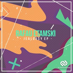 Rafau Etamski - Jealousy [NVR051: OUT NOW!]