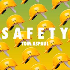 SAFETY (DEMO)