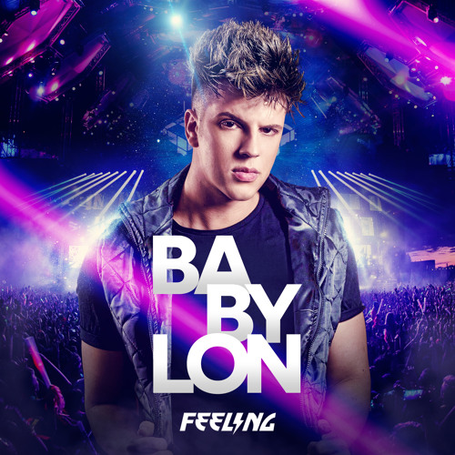 DJ FEELING - BABYLON (Circuit Set)