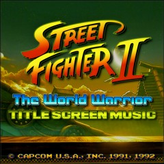 Street Fighter ストリートファイターⅡ [Title screen Music] [1991] [Capcom]