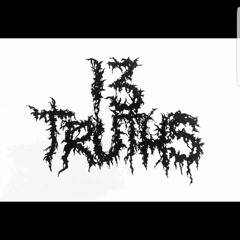 13Truths - when Satan Was Your Saviour Demo