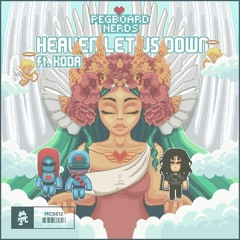 Pegboard Nerds - Heaven Let Us Down (Unofficial DnB Mix)