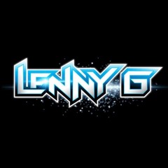 LennyG EDM Quickie