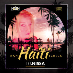 KAN HAITI TCHEK DJ NISSA H2H