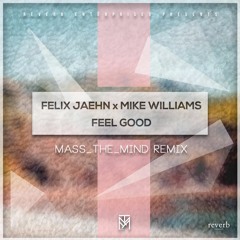 Feel Good (Mass_The_Mind Remix)