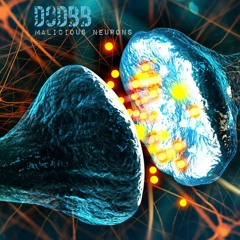 DODBB - Malicious Neurons [Transcendental Chimp/ABS3NC3 R3CORDS/Noise Op Records Release]