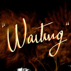 Waiting ft. LB