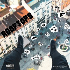 Rooftops ft. Guapo (Prod. B Young)